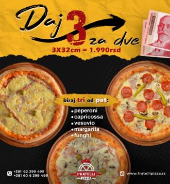 Fratelli akcija – tri pizze od 32 cm za 1.990 RSD