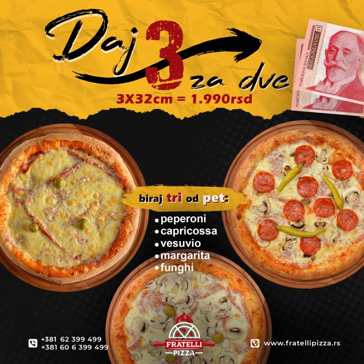 Fratelli akcija – tri pizze od 32 cm za 1.990 RSD